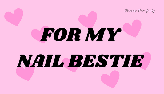 ' FOR MY NAIL BESTIE ' E- GIFT CARD